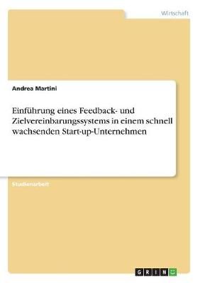 Einführung eines Feedback- und Zielvereinbarungssystems in einem schnell wachsenden Start-up-Unternehmen