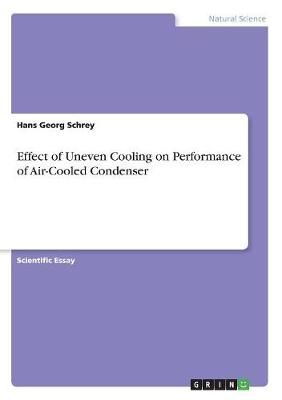 Effect of Uneven Cooling on Performance of Air-Cooled Condenser
