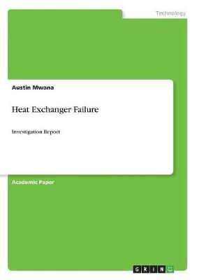 Heat Exchanger Failure By Mwana 9783668722040 (Paperback)