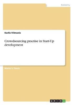 Crowdsourcing practise in Start-Up development By Vilmanis (Paperback)