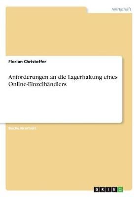 Anforderungen an die Lagerhaltung eines Online-Einzelhändlers