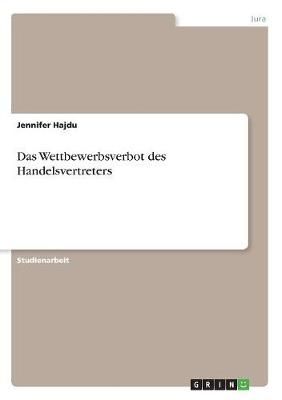 Wettbewerbsverbot des Handelsvertreters By Hajdu 9783668819252