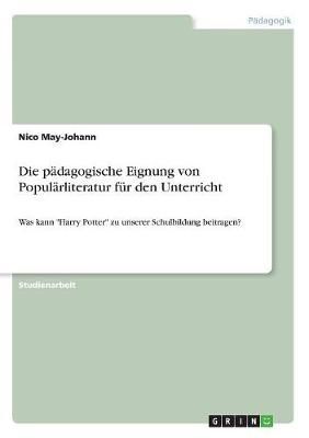 pädagogische Eignung von Populärliteratur für den Unterricht