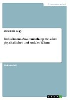 Embodiment. Zusammenhang Zwischen Physikalischer Und Sozialer Wärme