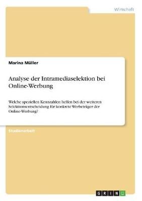 Analyse der Intramediaselektion bei Online-Werbung By Müller