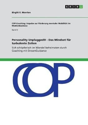 Personality Unplugged - Das Mindset für turbulente Zeiten