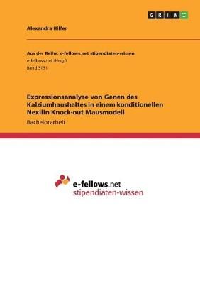 Expressionsanalyse von Genen des Kalziumhaushaltes in einem konditionellen Nexilin Knock-out Mausmodell