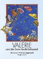 Valerie und die Gute-Nacht-Schaukel By Lobe, Mira 9783702655235