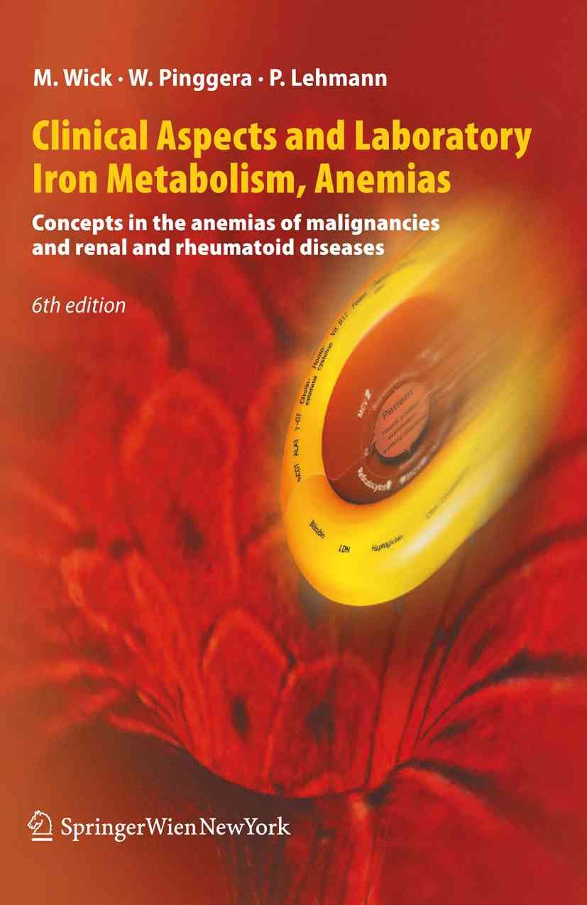 Clinical Aspects and Laboratory. Iron Metabolism, Anemias (Paperback)