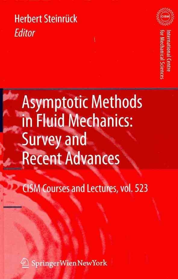 Asymptotic Methods in Fluid Mechanics 9783709104071 (Hardback)