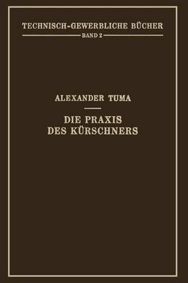 Die Praxis Des Kürschners By Alexander Tuma 9783709131879 (Paperback)