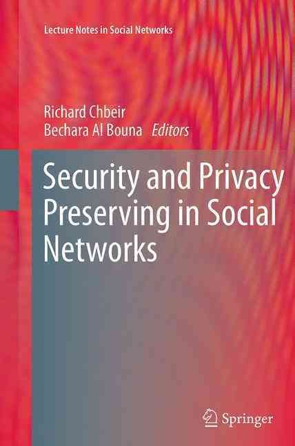 Security and Privacy Preserving in Social Networks 9783709148365