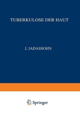 Tuberkulose Der Haut By Richard Volk, NA Veiel, NA Jacobi (Paperback)