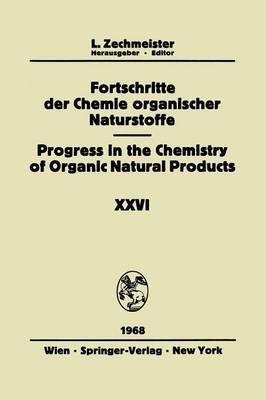 Fortschritte Der Chemie Organischer Naturstoffe/Progress in the Chemistry of Organic Natural Products