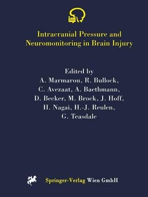 Intracranial Pressure and Neuromonitoring in Brain Injury (Paperback)