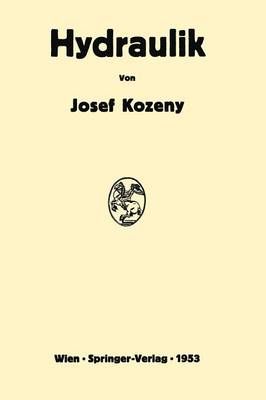 Hydraulik By Josef Kozeny 9783709175934 (Paperback)