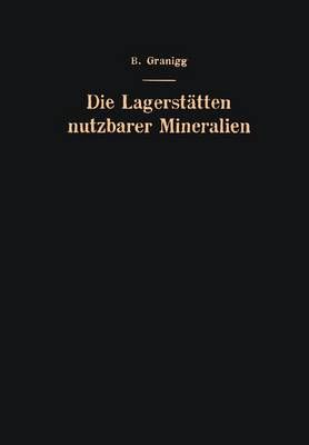 Die Lagerstätten Nutzbarer Mineralien 9783709177907 (Paperback)
