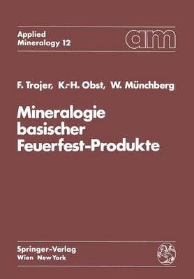 Mineralogie Basischer Feuerfest-Produkte 9783709186237 (Paperback)