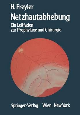 Netzhautabhebung By Heinrich Freyler 9783709186749 (Paperback)