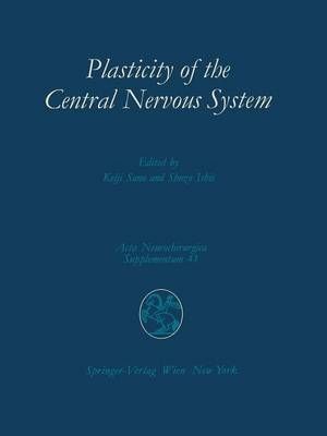 Plasticity of the Central Nervous System 9783709189474 (Paperback)