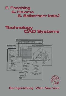 Technology CAD Systems 9783709193174 (Paperback)