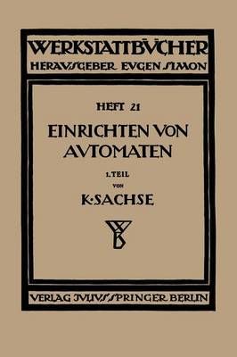 Das Einrichten Von Automaten By Karl Sachse 9783709197677 (Paperback)