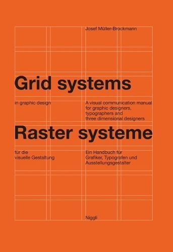 Grid Systems in Graphic Design By Josef Müller-Brockmann (Hardback)