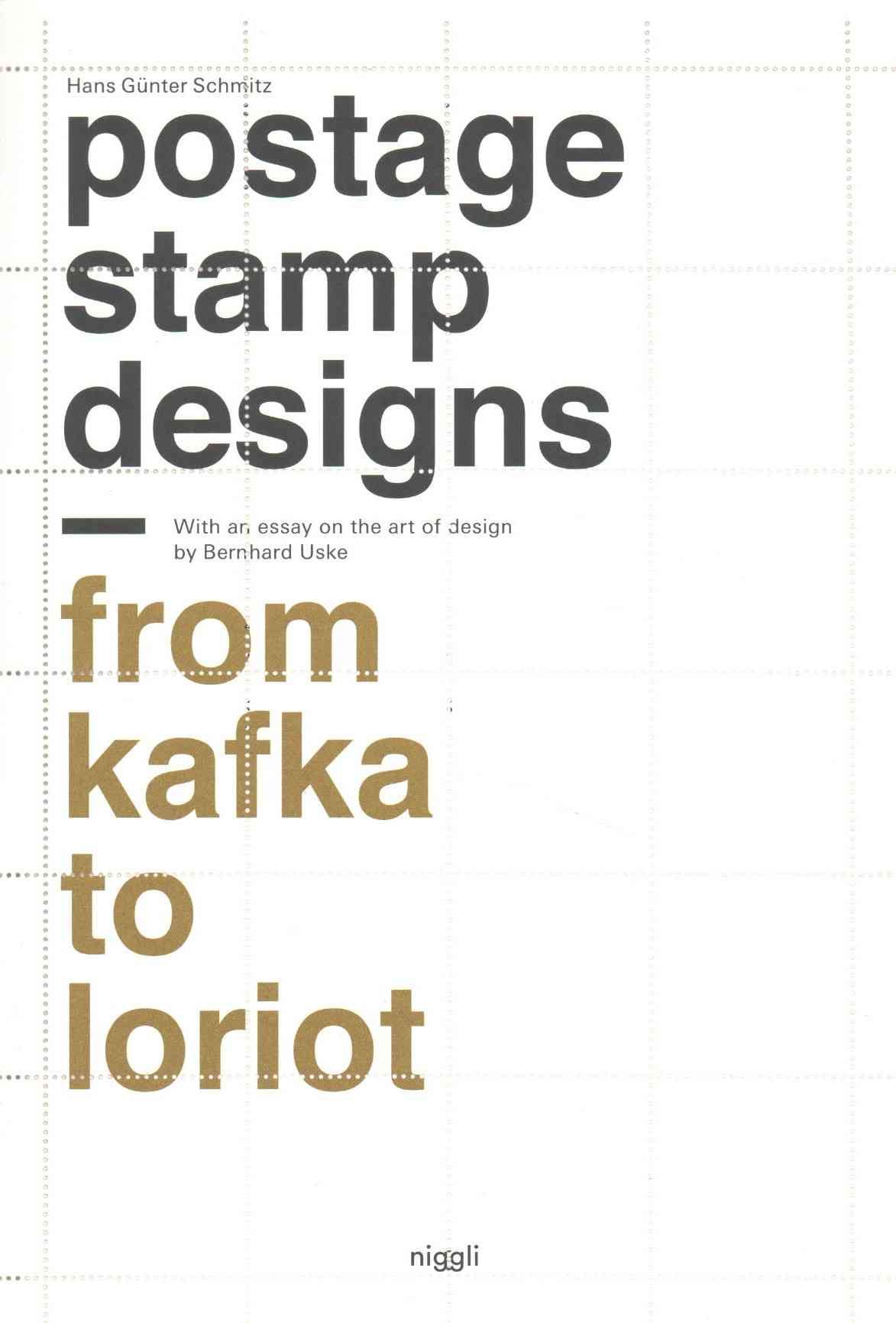 Postage Stamp Designs - from Kafka to Loriot By Hans Gunter Schmitz