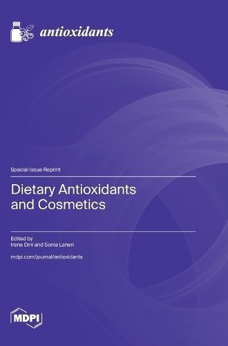 Dietary Antioxidants and Cosmetics By Dini 9783725800551 (Hardback)