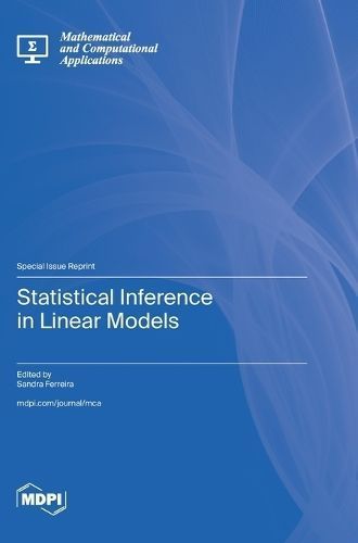 Statistical Inference in Linear Models By Ferreira 9783725802579
