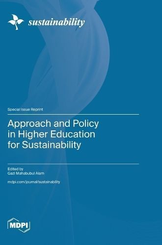 Approach and Policy in Higher Education for Sustainability (Hardback)