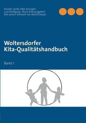 Woltersdorfer Kita-Qualitätshandbuch By Lenke, Karolin 9783732236442