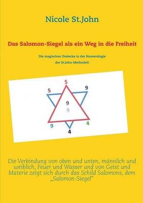 Das Salomon-Siegel als ein Weg in die Freiheit By Nicole St John