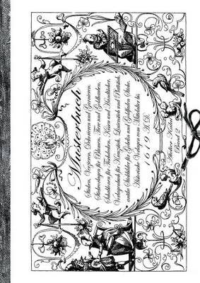 Musterbuch Sticken, Verzieren, Dekorieren und Garnieren. Historische Vorlagen vom Mittelalter bis 1619:Band 2 - Stickvorlagen für Blumen, Tiere ...