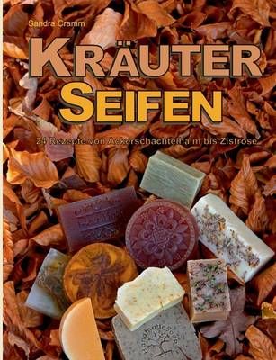 Krauterseifen By Sandra Cramm 9783732281909 (Paperback)