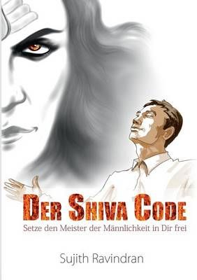Der Shiva Code By Sujith Ravindran 9783732295579 (Paperback)