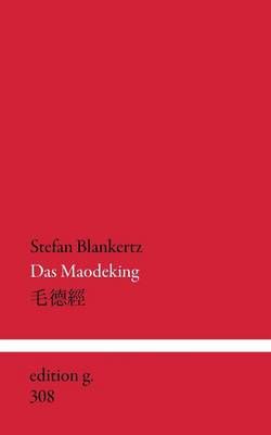 Das Maodeking By Stefan Blankertz 9783732296026 (Paperback)