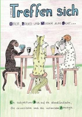 Treffen sich Otter, Pferd und Widder zum Skat... By Straub (Paperback)