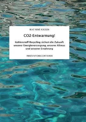 CO2-Entwarnung! By Roggen 9783732298938 (Paperback)