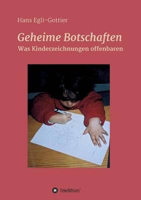 Geheime Botschaften By Hans Egli-Gottier 9783732324286 (Paperback)