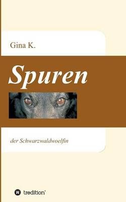 Spuren By Gina K 9783732343027 (Paperback)