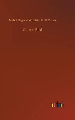 Citizen Bird By Wright 9783732665907 (Hardback)