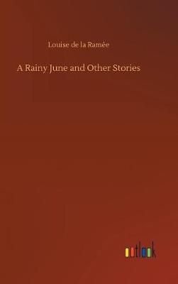 Rainy June and Other Stories By Ramée 9783732687701 (Hardback)