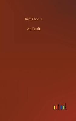 At Fault By Chopin 9783734028113 (Hardback)
