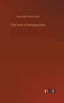 Port of Missing Men By Nicholson 9783734046377 (Hardback)