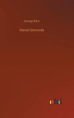 Daniel Deronda By Eliot 9783734054518 (Hardback)