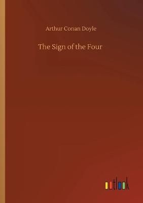 Sign of the Four By Arthur Conan Doyle 9783734059865 (Paperback)