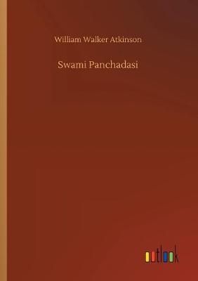 Swami Panchadasi By William Walker Atkinson 9783734070723 (Paperback)