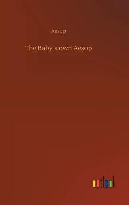 Baby's own Aesop By Aesop 9783734071614 (Hardback)