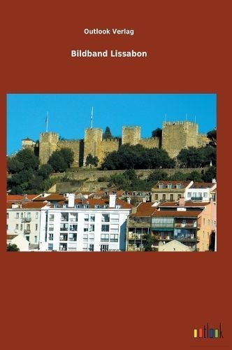 Bildband Lissabon By Outlook Verlag 9783734098109 (Hardback)